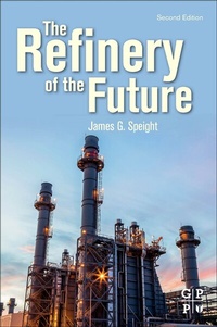 Abbildung von: The Refinery of the Future - Gulf Professional Publishing