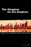 Cover: The Kingdom for the Kingless - Shepherd Project Press