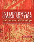 Cover: Instructor's Review Copy for Interpersonal Communication & Human Relationships - Pearson