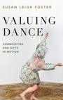 Cover: Valuing Dance - Oxford University Press Inc