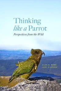Enlarge image Cover: Thinking Like a Parrot - University of Chicago Press