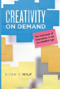 Enlarge image Cover: Creativity on Demand - University of Chicago Press
