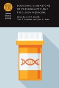 Cover: Economic Dimensions of Personalized and Precision Medicine - University of Chicago Press