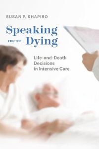 Abbildung von: Speaking for the Dying - University of Chicago Press