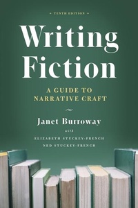 Enlarge image Cover: Writing Fiction, Tenth Edition - University of Chicago Press