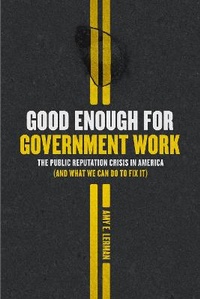 Enlarge image Cover: Good Enough for Government Work - University of Chicago Press