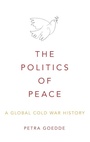 Cover: The Politics of Peace - Oxford University Press Inc