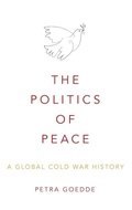 Cover: The Politics of Peace - Oxford University Press Inc