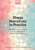 Cover: Illness Narratives in Practice: Potentials and Challenges of Using Narratives in Health-related Contexts - Oxford University Press