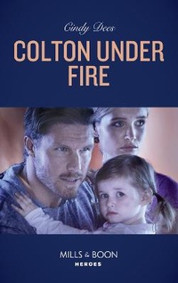 Enlarge image Cover: Colton Under Fire - Mills & Boon