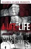 Cover: A Life for a Life - Wahida Clark Presents Publishing, LLC