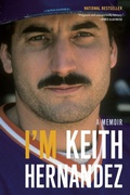 Cover: I'm Keith Hernandez - Back Bay Books