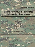 Cover: Marine Air-Ground Task Force Information Operations (MCWP 3-32) (Formerly MCWP 3-40.4) - Lulu.com