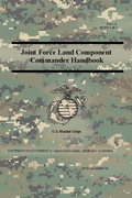 Cover: Joint Force Land Component Commander Handbook (FM 3-31), (MCWP 3-40.7 ) - Lulu.com