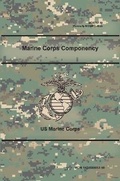 Cover: Marine Corps Componency (MCWP 7-10), (Formerly MCWP 3-40.8) - Lulu.com