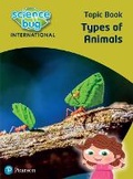 Cover: Science Bug: Types of animals Topic Book - Pearson Education Limited