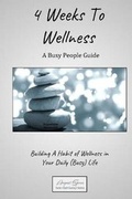 Cover: 4 Weeks To Wellness - Blurb