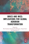 Cover: BRICS and MICs: Implications for Global Agrarian Transformation - Routledge