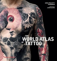 Abbildung von: The World Atlas of Tattoo - Thames & Hudson Ltd