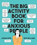 Cover: The Big Activity Book for Anxious People - Tarcherperigee