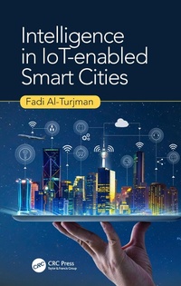 Abbildung von: Intelligence in IoT-enabled Smart Cities - CRC Press