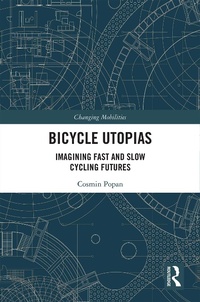 Abbildung von: Bicycle Utopias - Routledge