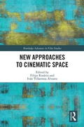 Cover: New Approaches to Cinematic Space - Routledge