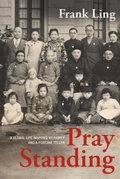 Cover: Pray Standing - Frank Hegyi Publications