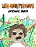 Cover: Who Ate My Plate?! - Crooked Tree Stories
