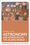 Cover: Astronomy and Astrology in the Islamic World - Edinburgh University Press
