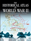 Cover: The Historical Atlas of World War II - Chartwell Books