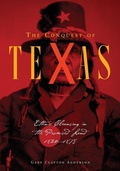 Cover: The Conquest of Texas - University of Oklahoma Press