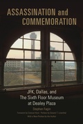 Cover: Assassination and Commemoration - University of Oklahoma Press