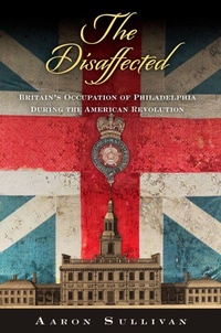 Enlarge image Cover: The Disaffected - University of Pennsylvania Press
