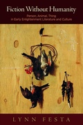 Cover: Fiction Without Humanity - University of Pennsylvania Press