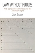 Cover: Law Without Future - University of Pennsylvania Press