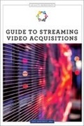 Cover: Guide to Streaming Video Acquisitions - ALA Editions