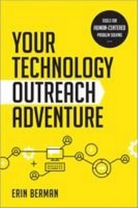 Enlarge image Cover: Your Technology Outreach Adventure - ALA Editions
