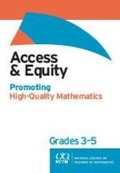 Cover: Access and Equity: Promoting High-Quality Mathematics in Grades 3-5 - National Council of Teachers of Mathematics,U.S.