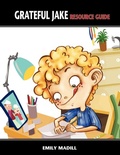 Cover: Grateful Jake Resource Guide - Em & Joe Books Co.