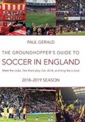 Cover: The Groundhopper's Guide to Soccer in England, 2018-19 Season - Bacon and Eggs Press