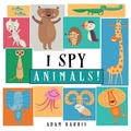 Cover: I Spy Animals! - Young Dreamers Press
