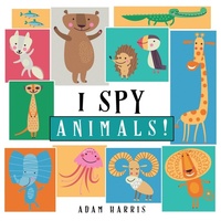 Enlarge image Cover: I Spy Animals! - Young Dreamers Press