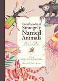 Cover: Encyclopedia of Strangely Named Animals - Moppet Books