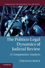 Cover: The Politico-Legal Dynamics of Judicial Review - Cambridge University Press