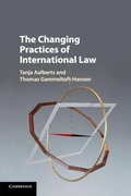 Cover: The Changing Practices of International Law - Cambridge University Press