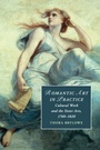 Cover: Romantic Art in Practice - Cambridge University Press
