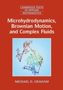 Cover: Microhydrodynamics, Brownian Motion, and Complex Fluids - Cambridge University Press