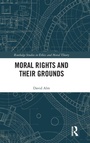 Cover: Moral Rights and Their Grounds - Routledge