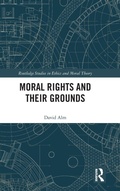 Cover: Moral Rights and Their Grounds - Routledge
